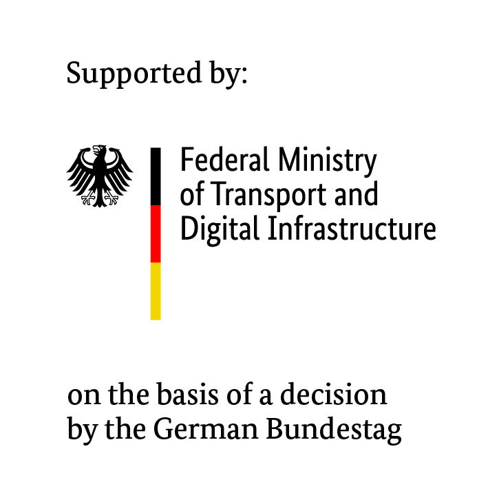 Supported by: Federal Ministry of Transport and Digital Infrastructure on the basis of a decision by the German Bundestag